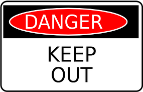Danger keep out sign